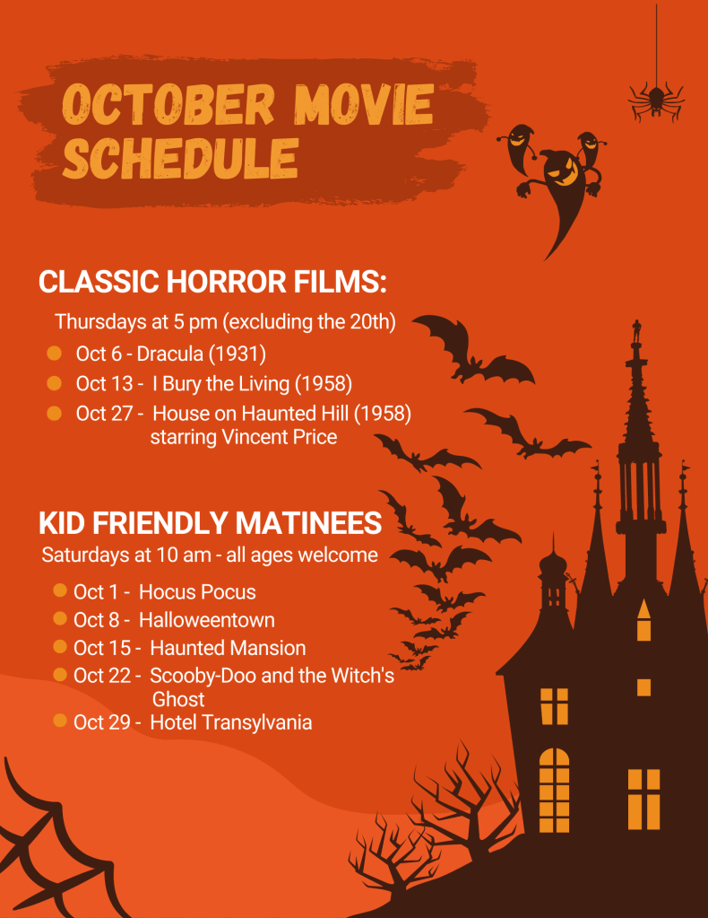 A list of the October movies we will be showing, with images of ghosts, bats, and a haunted mansion. These are listed further down in the article. 