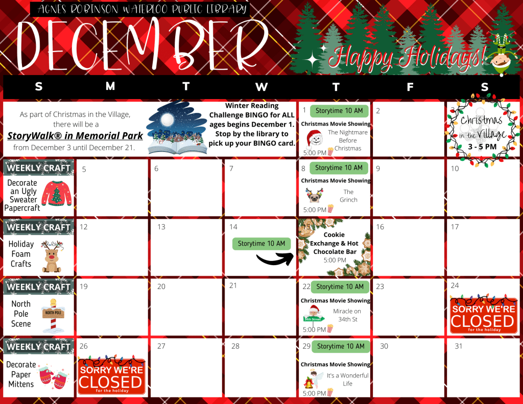 A December calendar of all of the events for the Agnes Robinson Waterloo Public Library. Descriptions of the events follow in the article. 