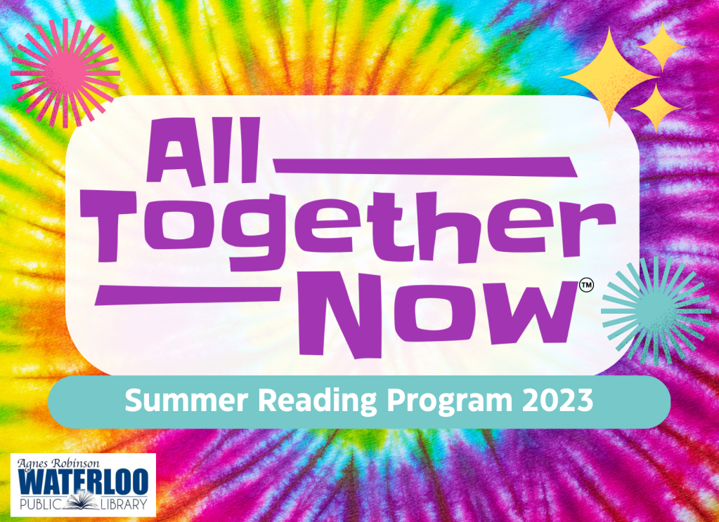 Summer Reading Program Is Here Agnes Robinson Waterloo Public Library