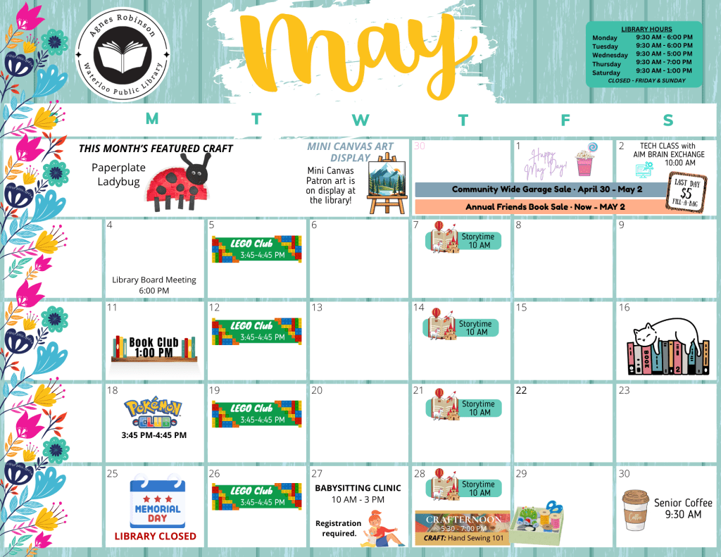 An image of a May calendar with all of our monthly events and some decorative graphics. All information on the calendar is listed as paragraphs below.